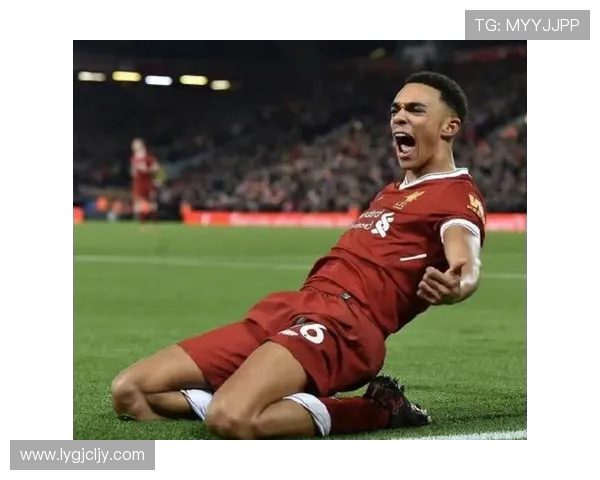 特伦特·亚历山大-阿诺德：英格兰足球天才的崛起与未来之路